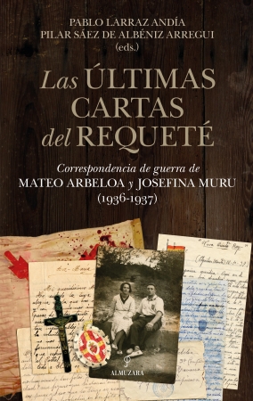 Las últimas cartas del requeté. 9788410524569