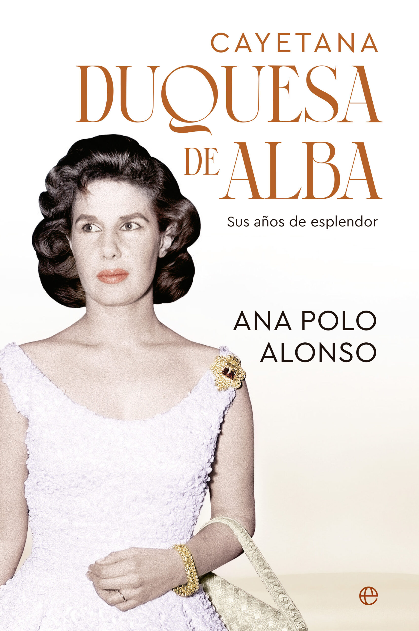 Cayetana, Duquesa de Alba. 9788413849454