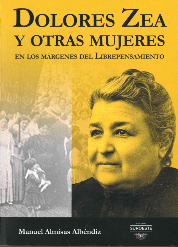 Dolores Zea y otras mujeres en los márgenes del Librepensamiento