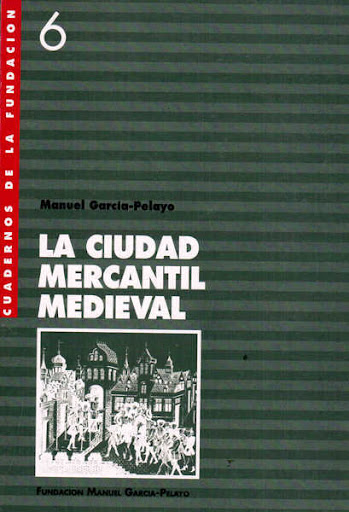 La ciudad mercantil medieval. 100737076