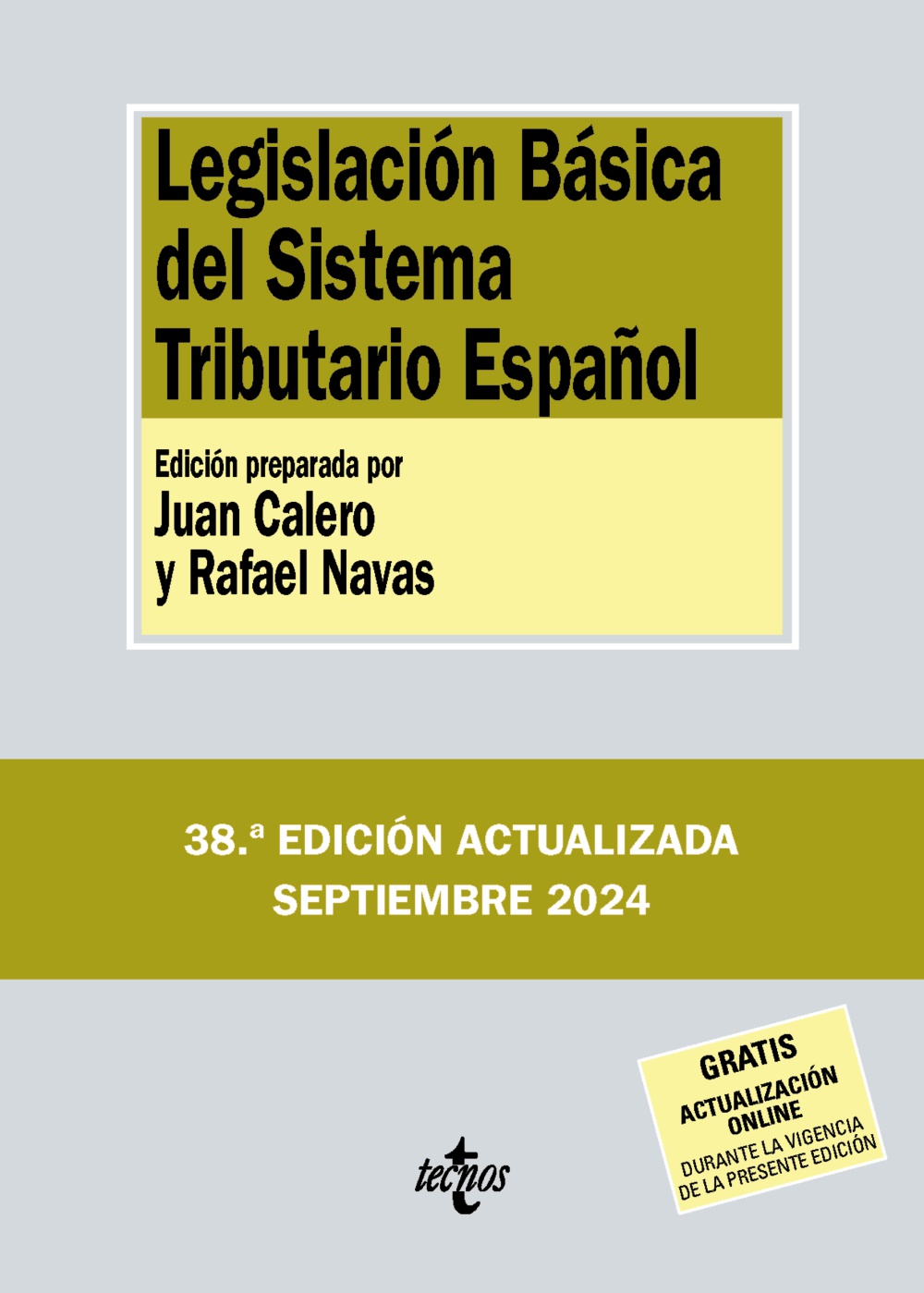 Legislación Básica del Sistema Tributario Español. 9788430991877