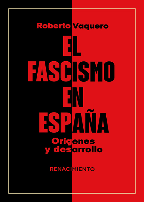 El fascismo en España. 9791387552008