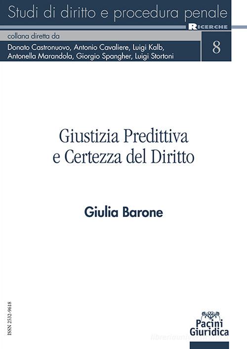 Giustizia predittiva e certezza del diritto. 9788833797526
