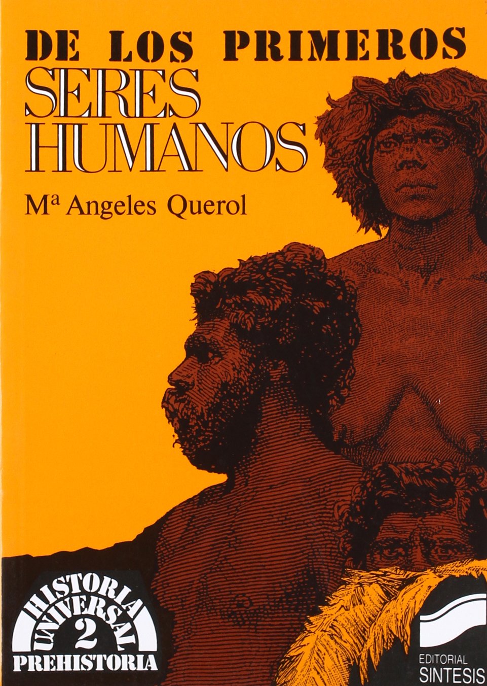 De los primeros seres humanos. 9788477381037