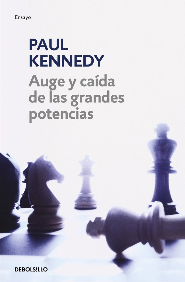 Auge y caída de las grandes potencias. 9788497931670
