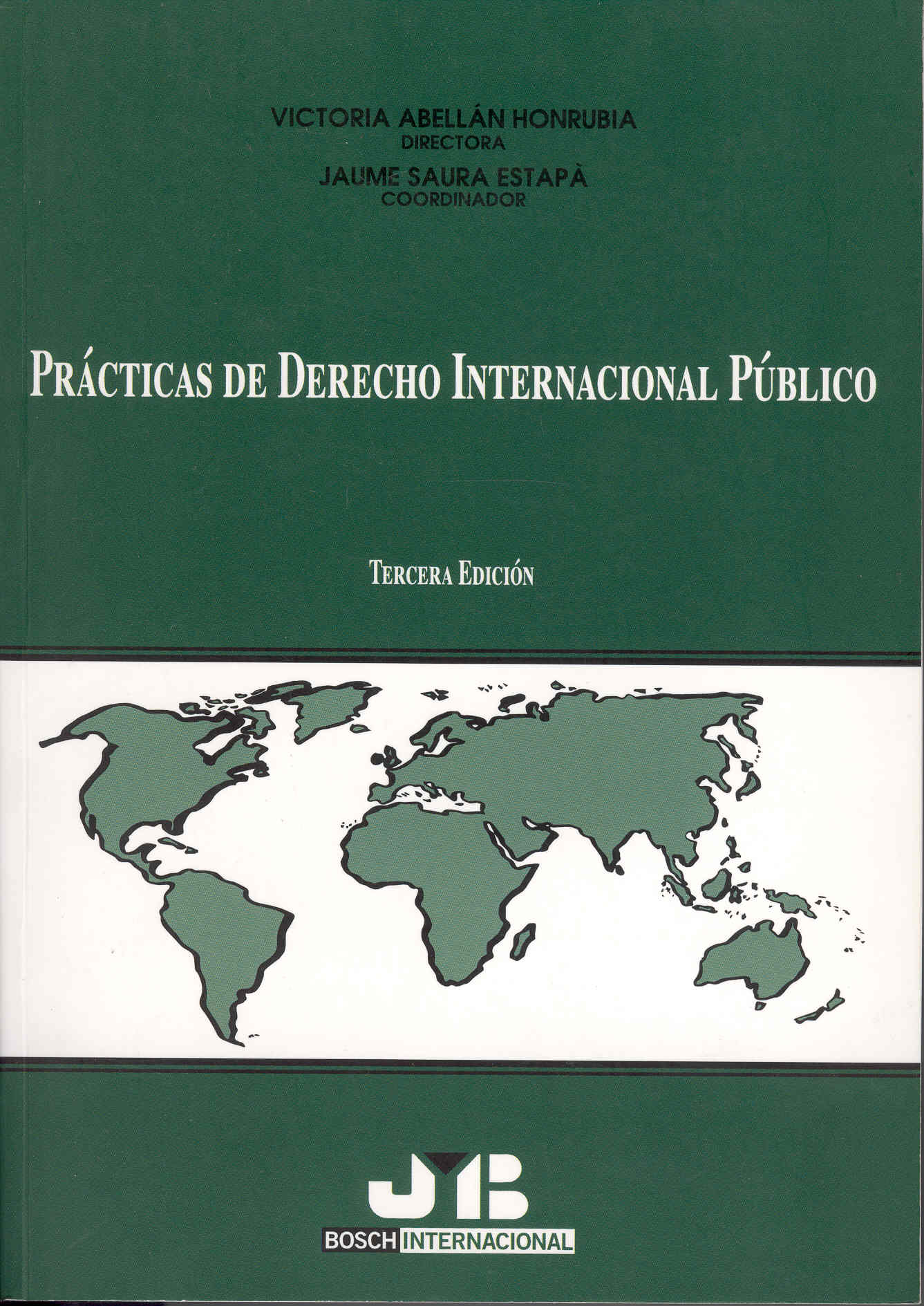 Prácticas de derecho internacional público. 9788476987445