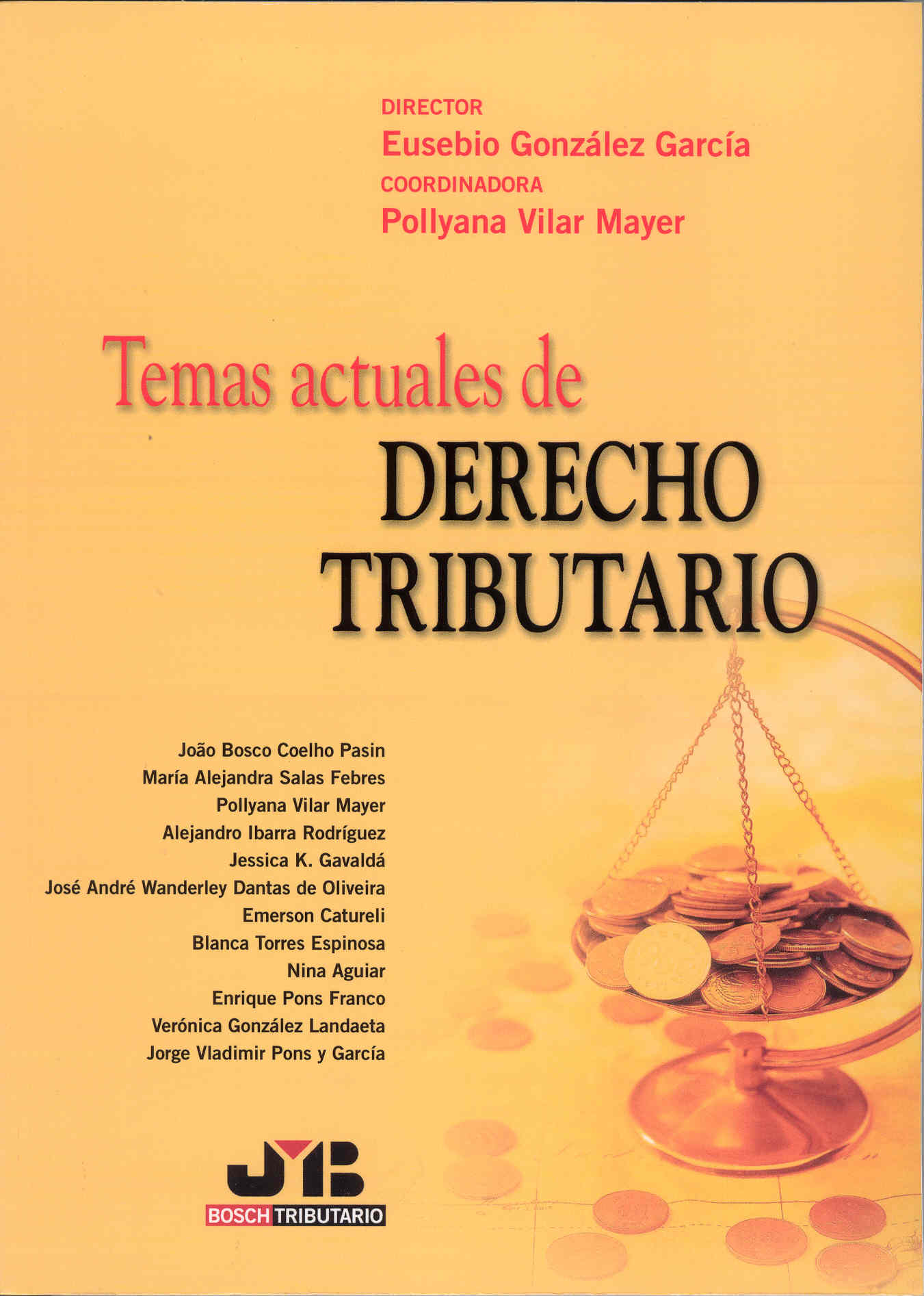 Temas actuales de Derecho tributario. 9788476987452