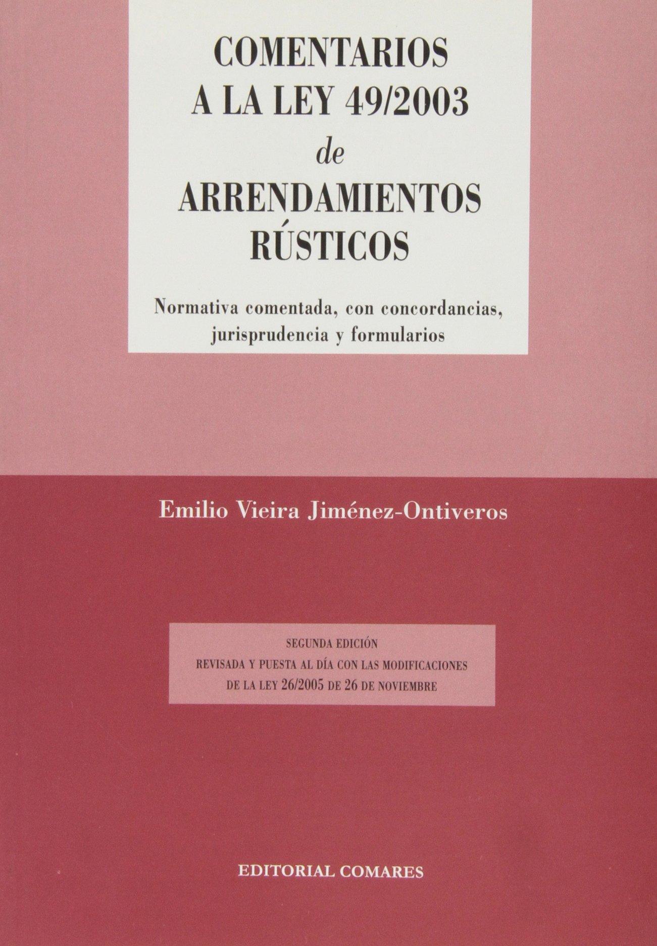 Comentarios a la Ley 49/2003 de arrendamientos rústicos. 9788498361520