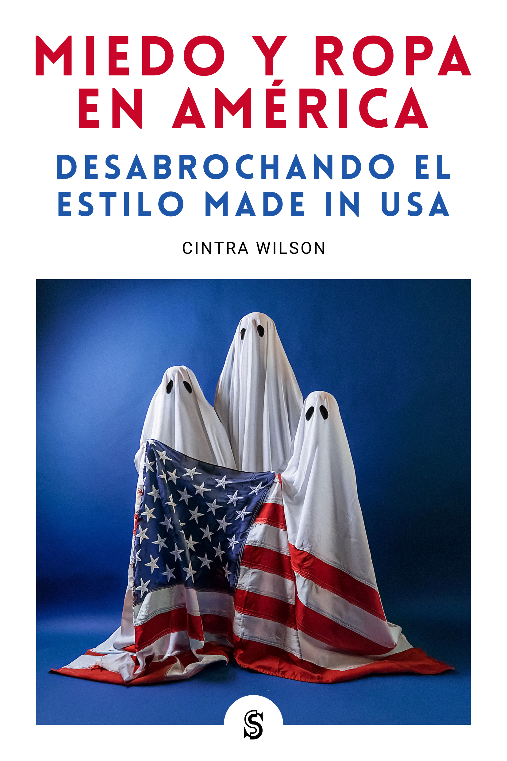 Miedo y ropa en América. 9788412447057