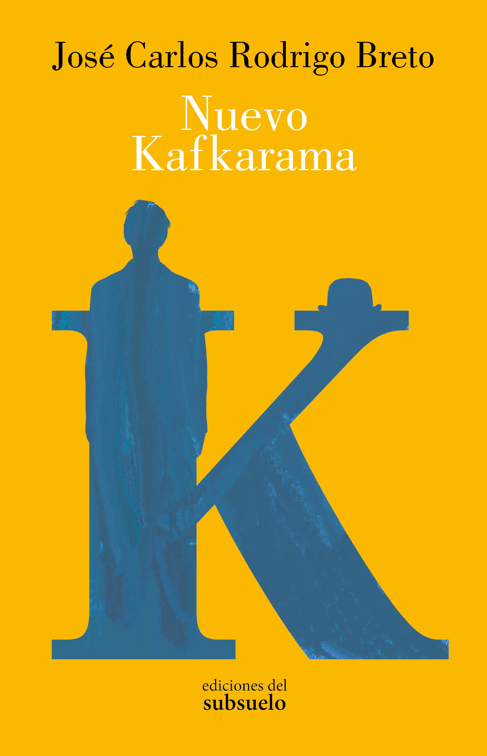 Nuevo Kafkarama. 9788412657296