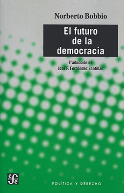 El futuro de la democracia. 9786071664471