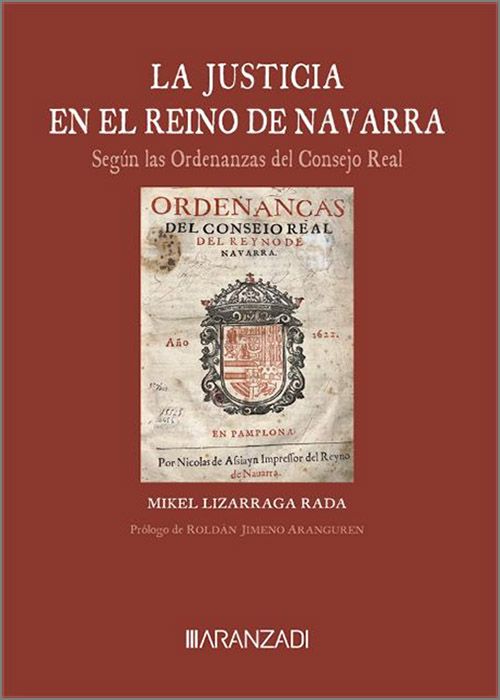 La Justicia en el Reino de Navarra . 9788411637022