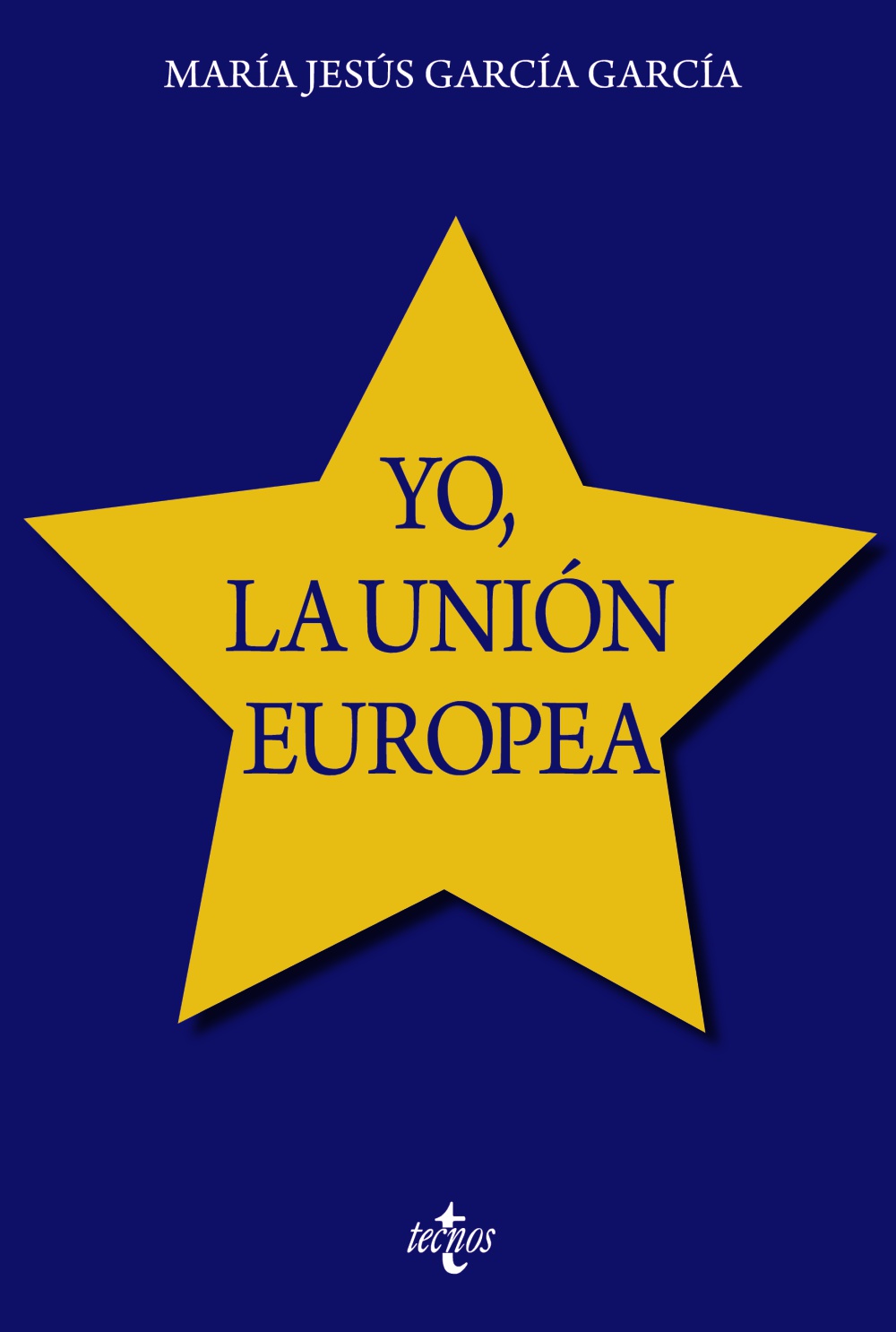 Yo, la Unión Europea. 9788430989850