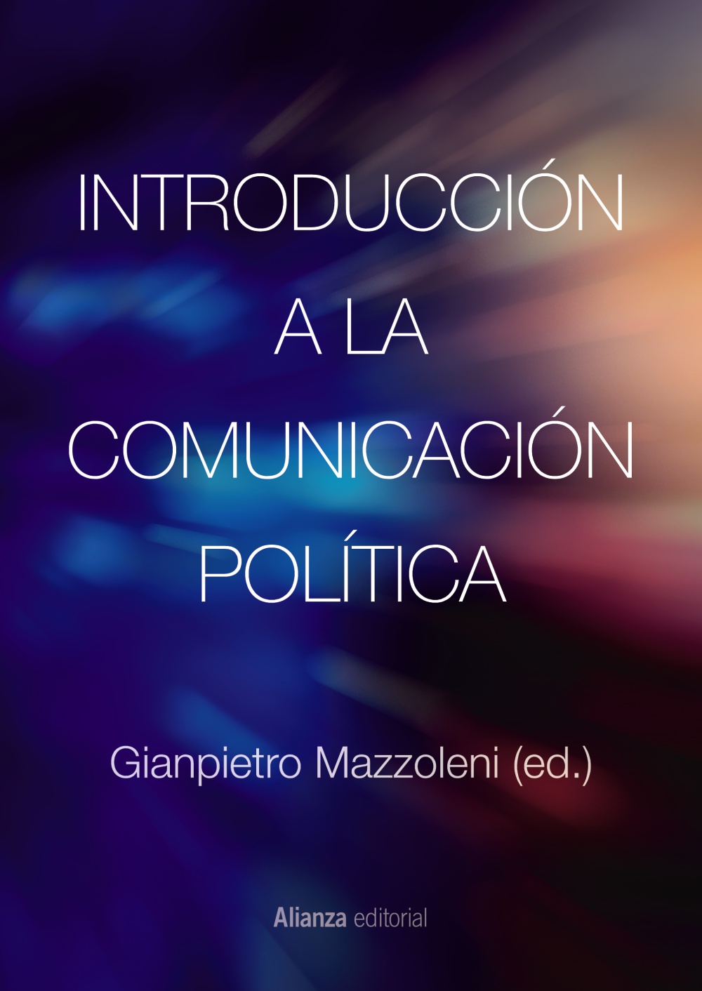 Introducción a la comunicación política. 9788411485784