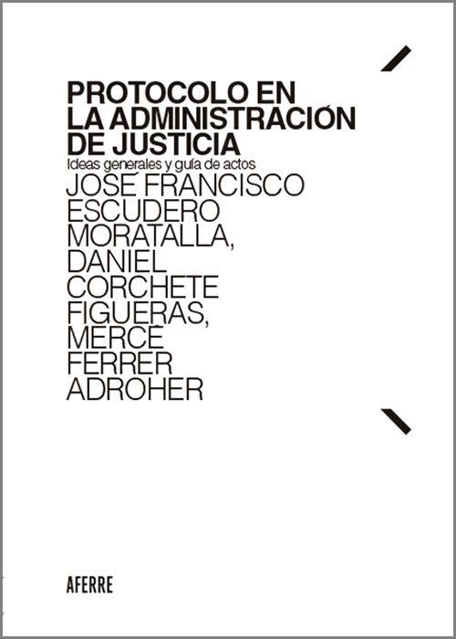 Protocolo en la Administración de Justicia