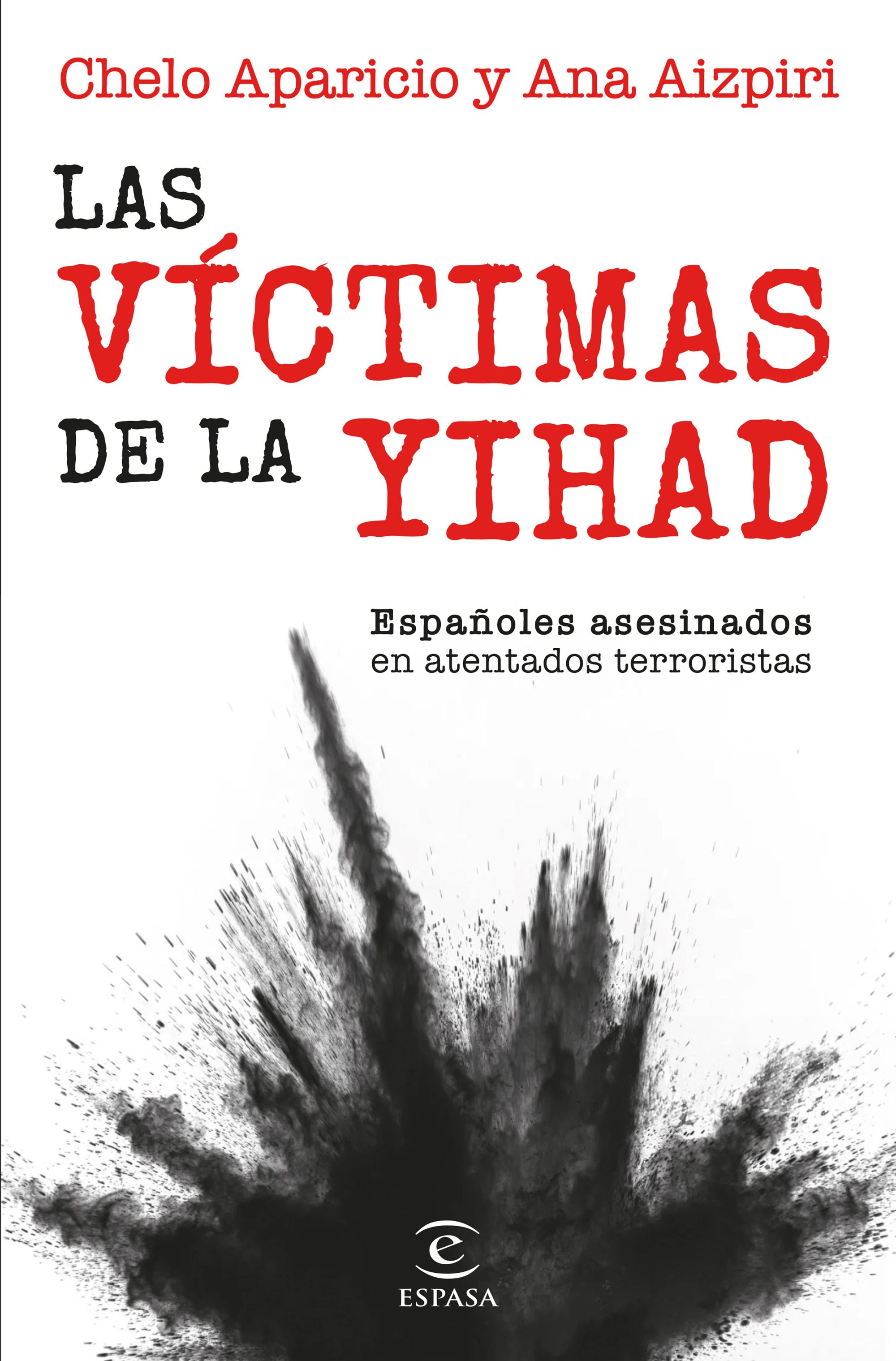 Las víctimas de la yihad. 9788467072174