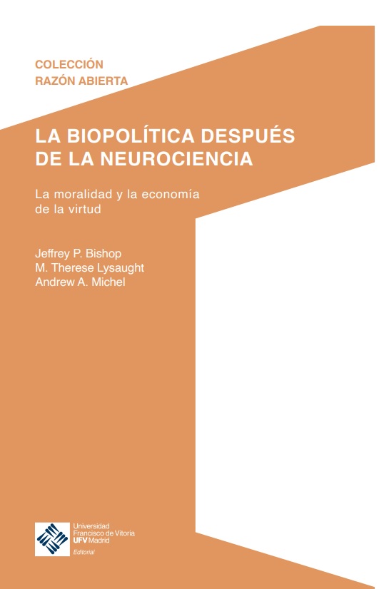 La biopolítica después de la neurociencia. 9788419488756