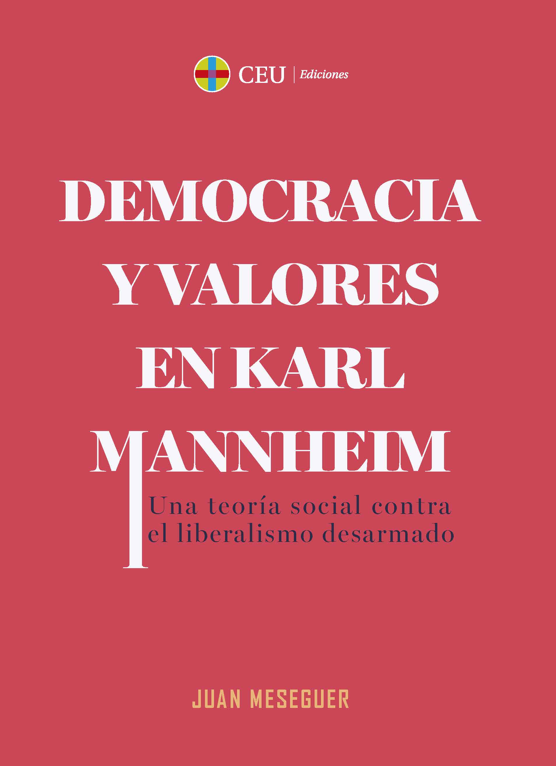 Democracia y valores en Karl Mannheim. 9788419976031