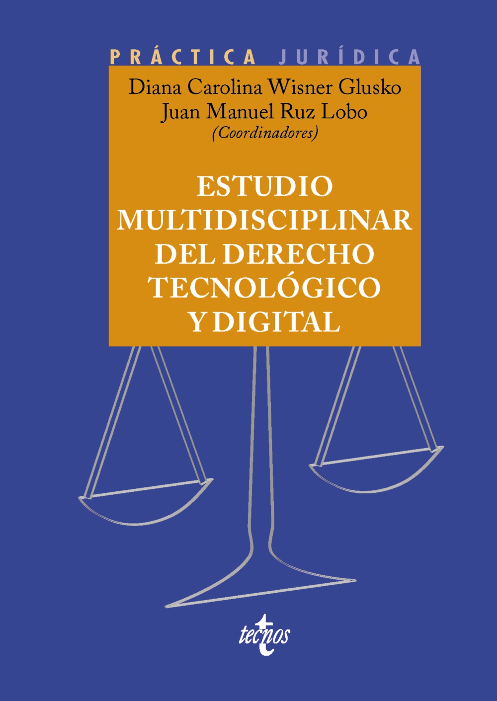 Estudio multidisciplinar del Derecho tecnológico y digital. 9788430989874