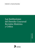 Las instituciones del Derecho Concursal. 9788410174023