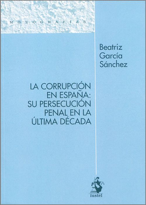 La corrupción en España. 9788498904550