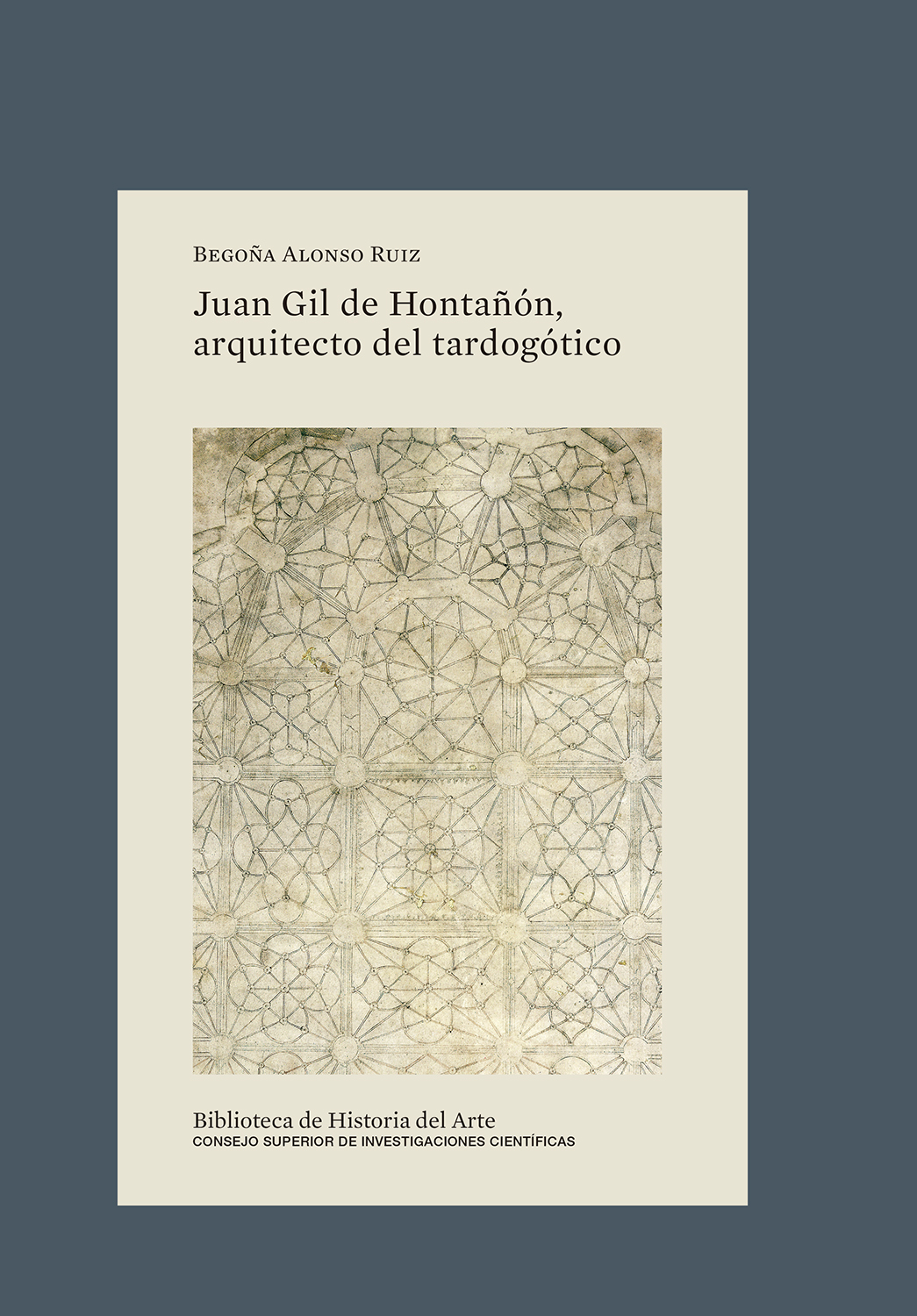 Juan Gil de Hontañón, arquitecto del tardogótico