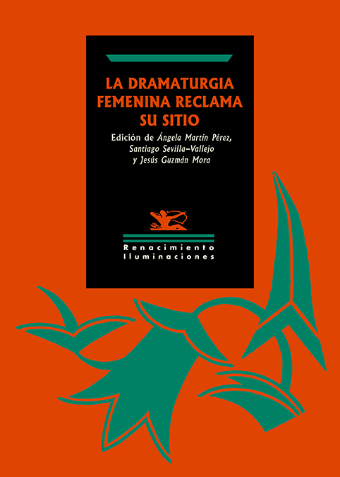 La dramaturgia femenina reclama su sitio. 9788419231345