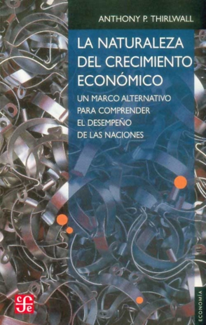 La naturaleza del crecimiento económico