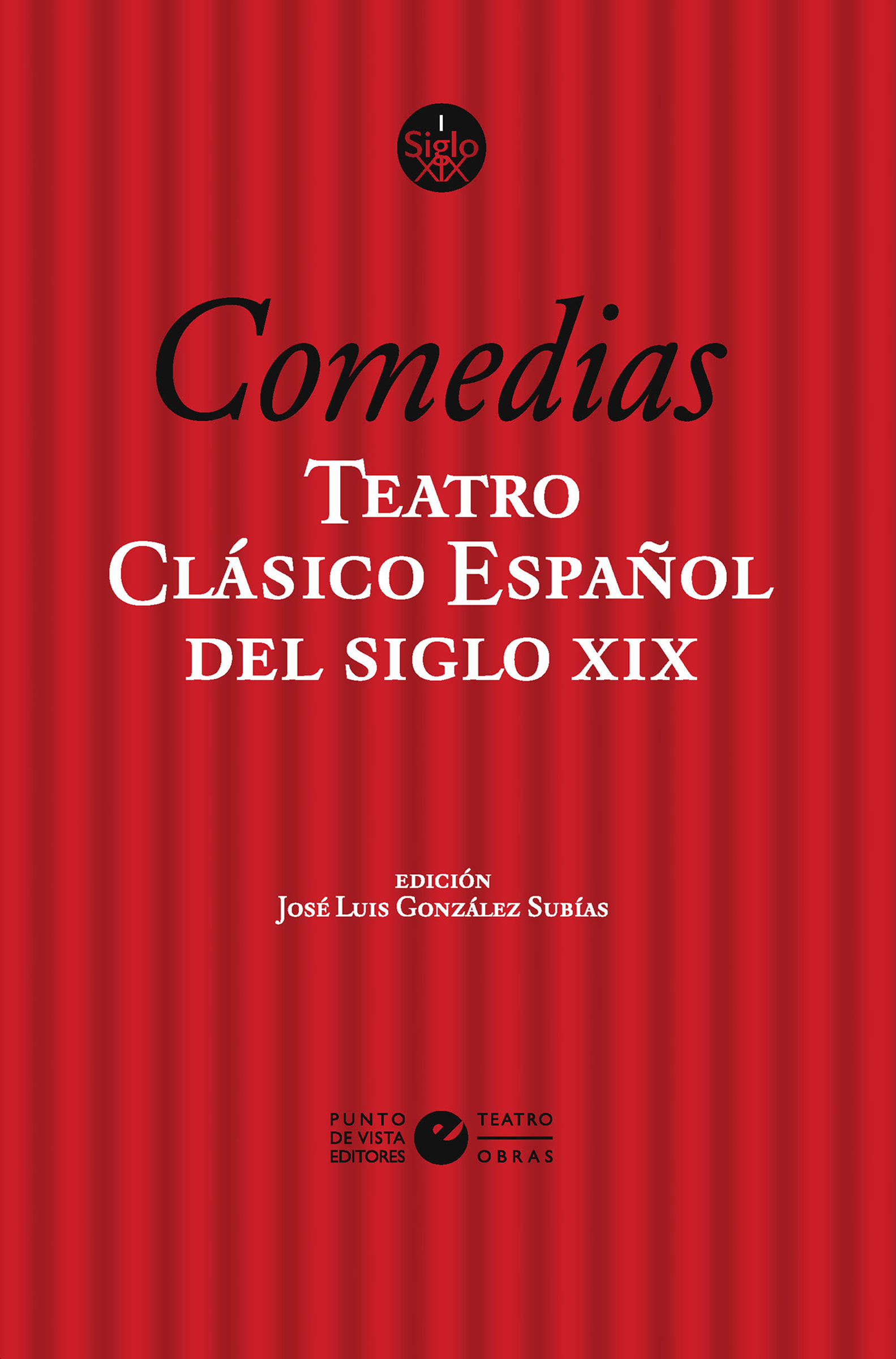 Teatro clásico español del siglo XIX. 9788412747652