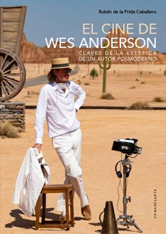 El cine de Wes Anderson . 9788413697284