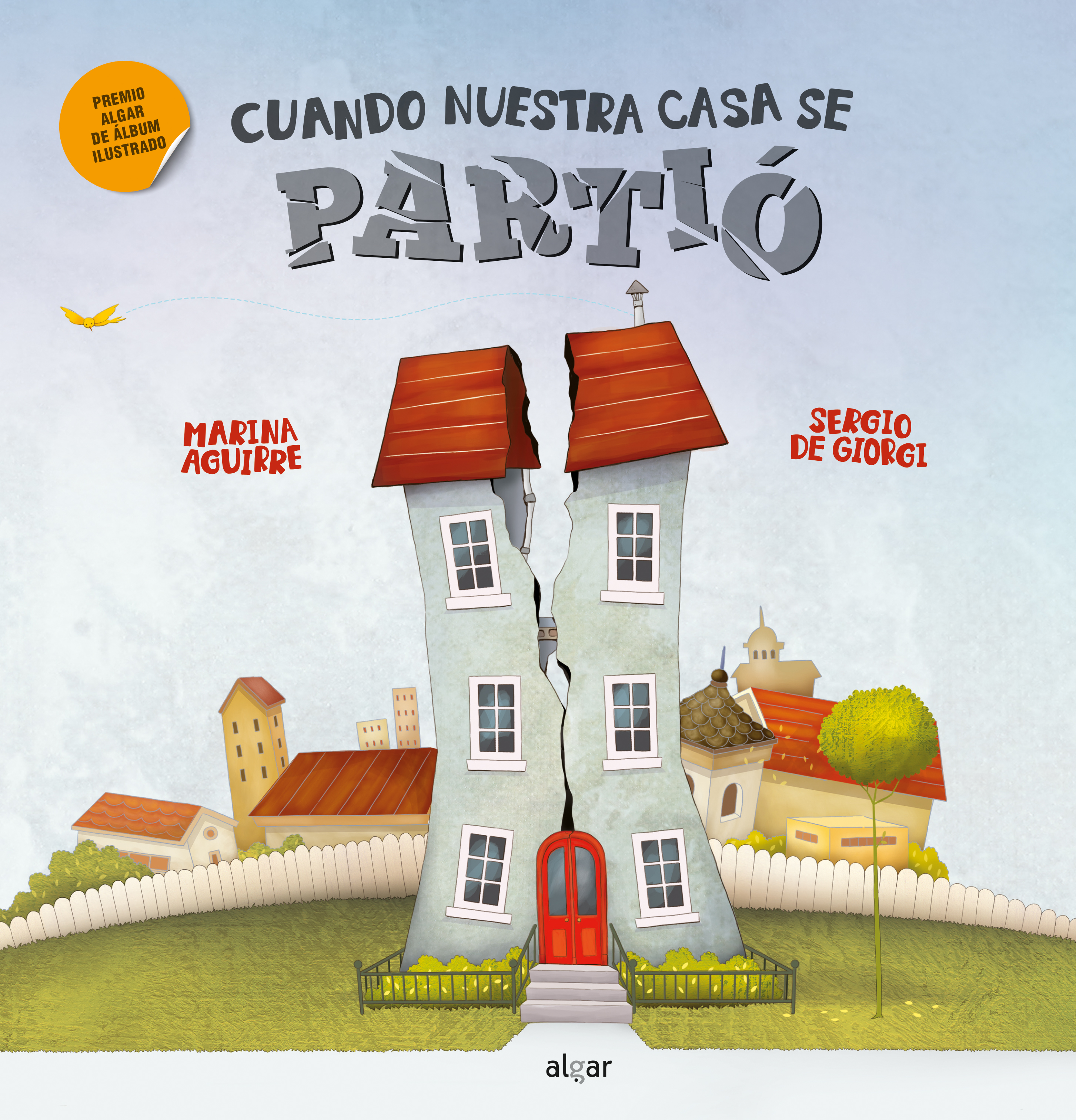 Cuando nuestra casa se partió. 9788491426936