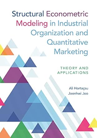 Structural econometric modeling in industrial organization and quantitative marketing. 9780691243467