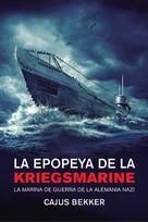 La epopeya de la Kriegsmarine. 9788412764253