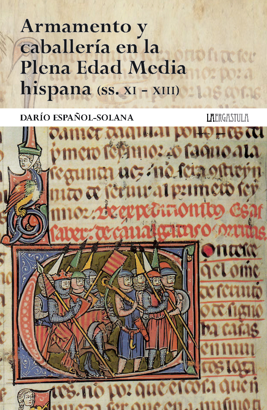 Armamento y caballería en la Plena Edad Media hispana 
