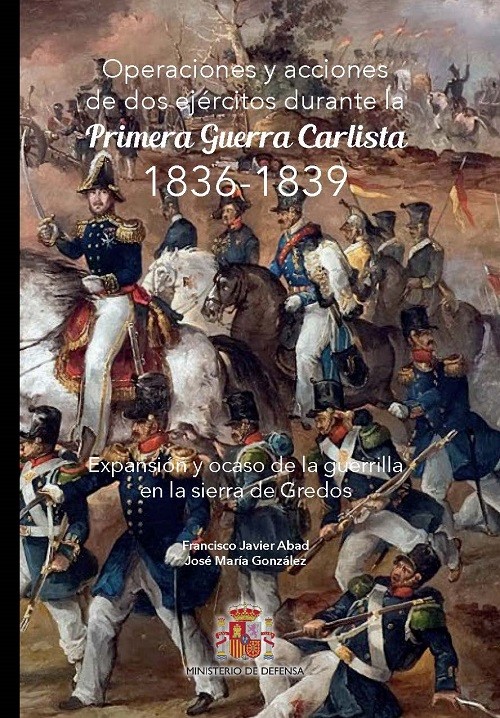 Operaciones y acciones de dos ejércitos durante la Primera Guerra Carlista 1836-1839