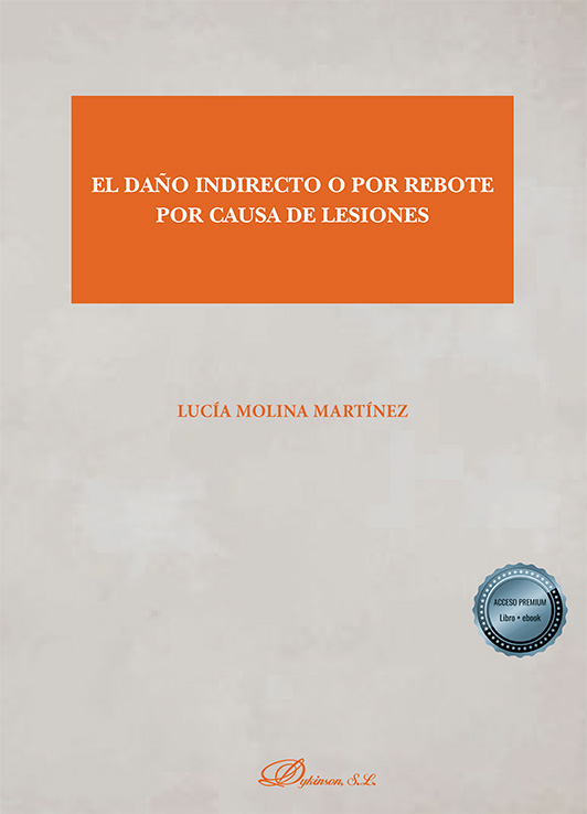 El daño indirecto o por rebote por causa de lesiones