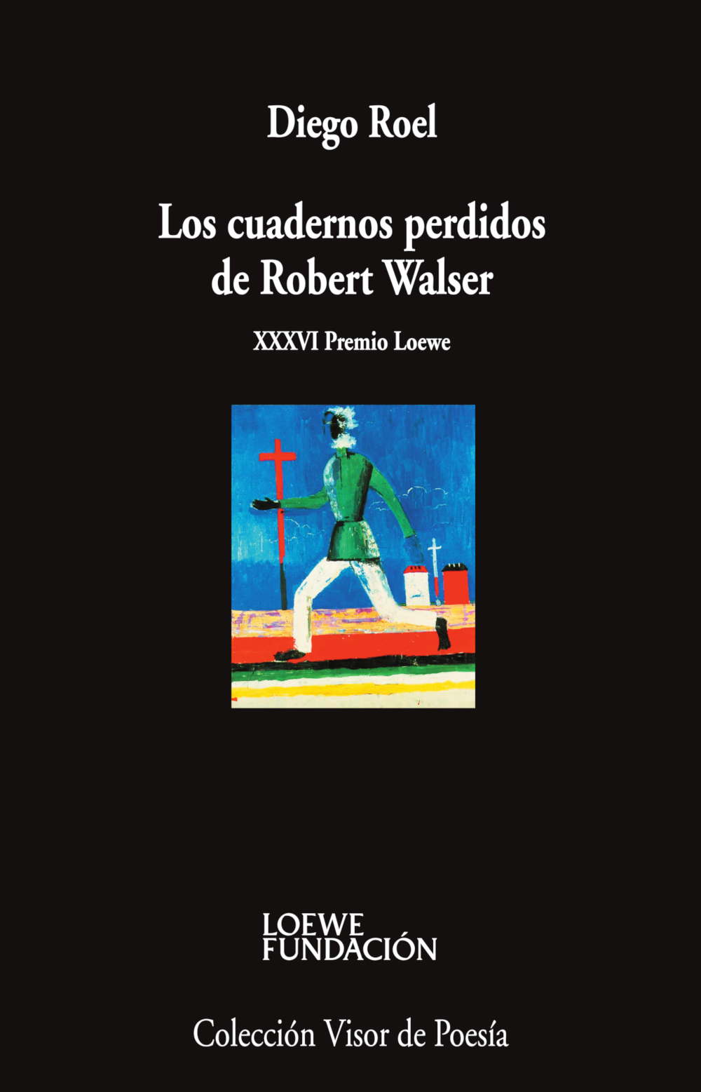 Los cuadernos perdidos de Robert Walser. 9788498955187