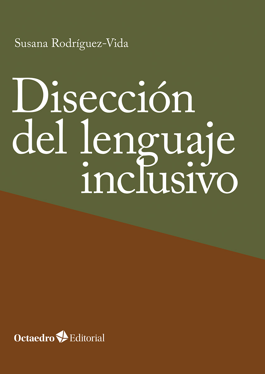 Disección del lenguaje inclusivo. 9788410054608
