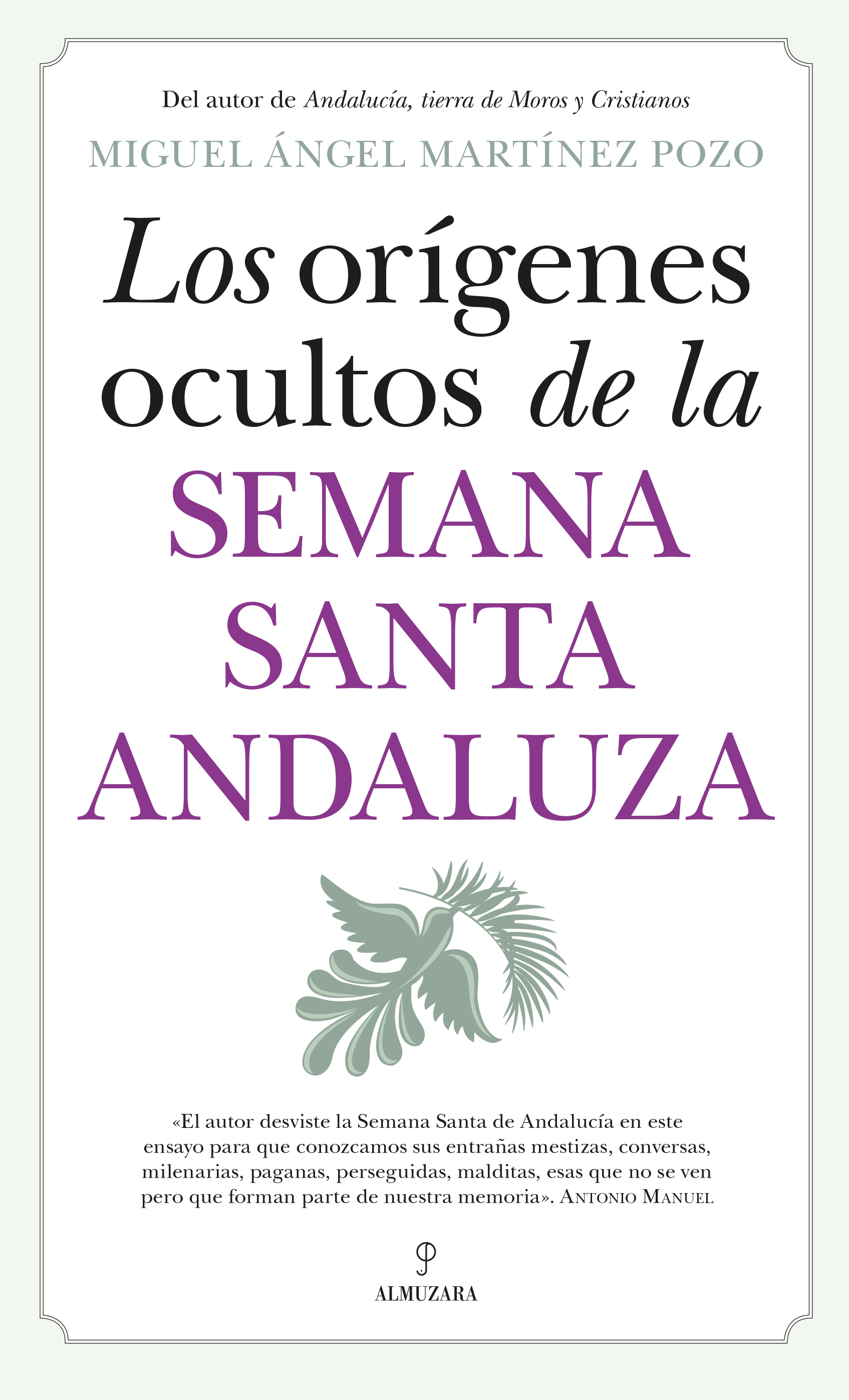 Los orígenes ocultos de la Semana Santa andaluza