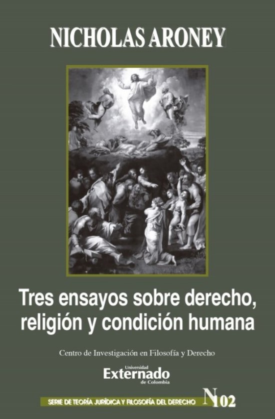 Tres ensayos sobre derecho, religión y condición humana. 9786287620681