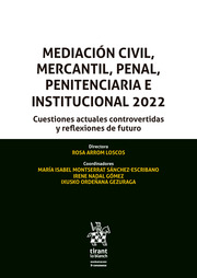 Mediación civil, mercantil, penal, penitenciaria e institucional 2022. 9788411697071