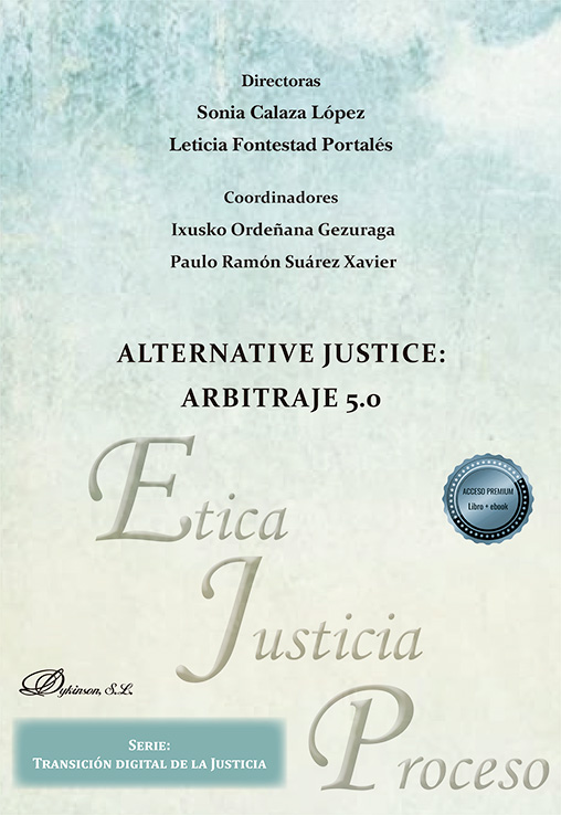 Alternative Justice: Arbitraje 5.0. 9788410700116