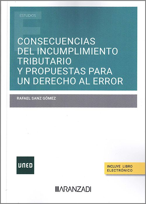 Consecuencias del incumplimiento tributario y propuestas para un derecho al error