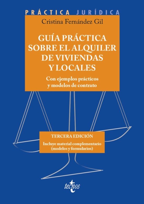 Guía práctica sobre el alquiler de viviendas y locales. 9788430982974