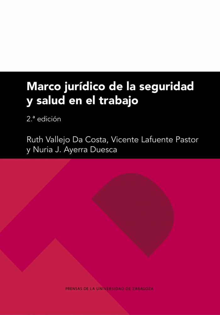 Marco jurídico de la seguridad y salud en el trabajo. 9788413408019