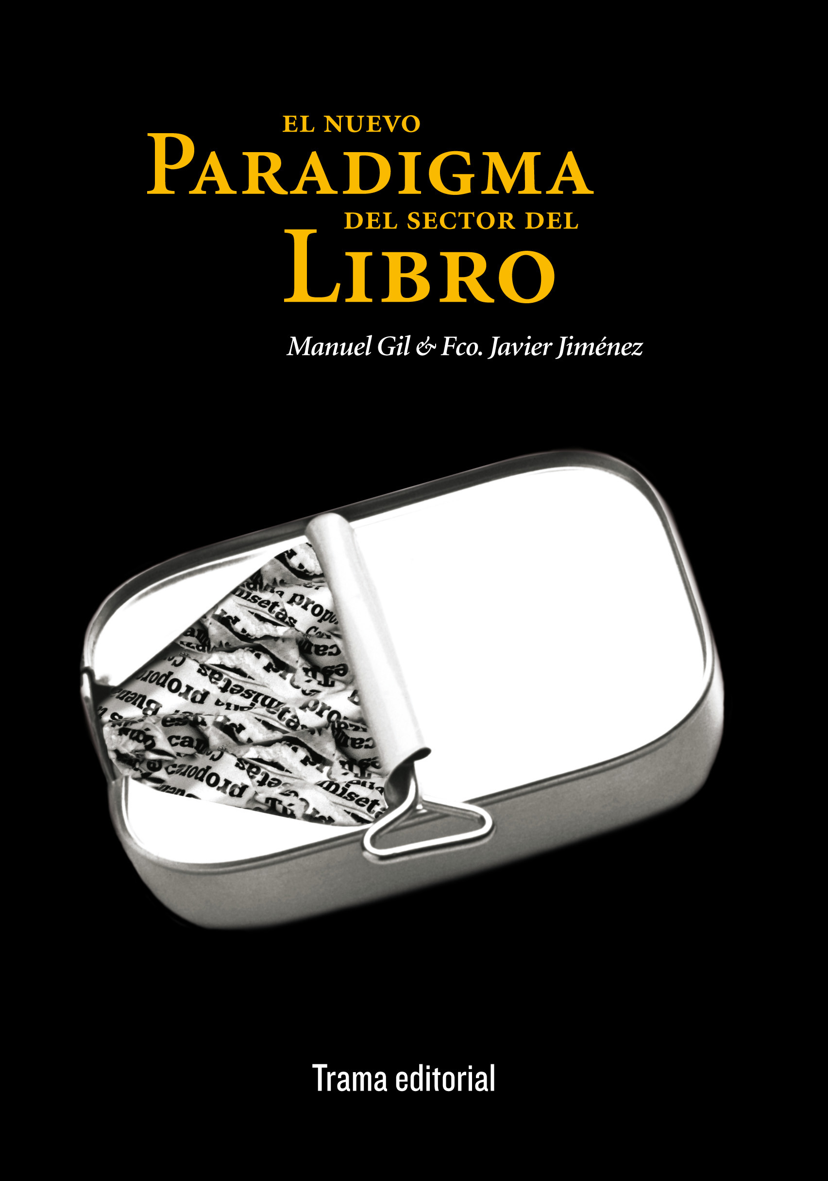 El nuevo paradigma del sector del libro. 9788489239913