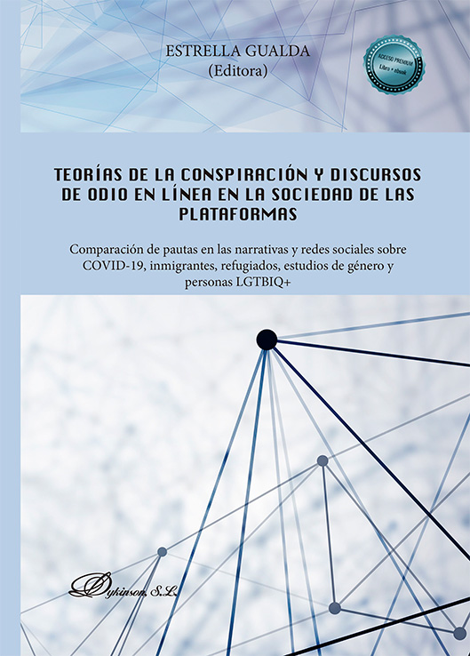 Teorías de la conspiración y discursos de odio en línea en la sociedad de las plataformas. 9788411709132