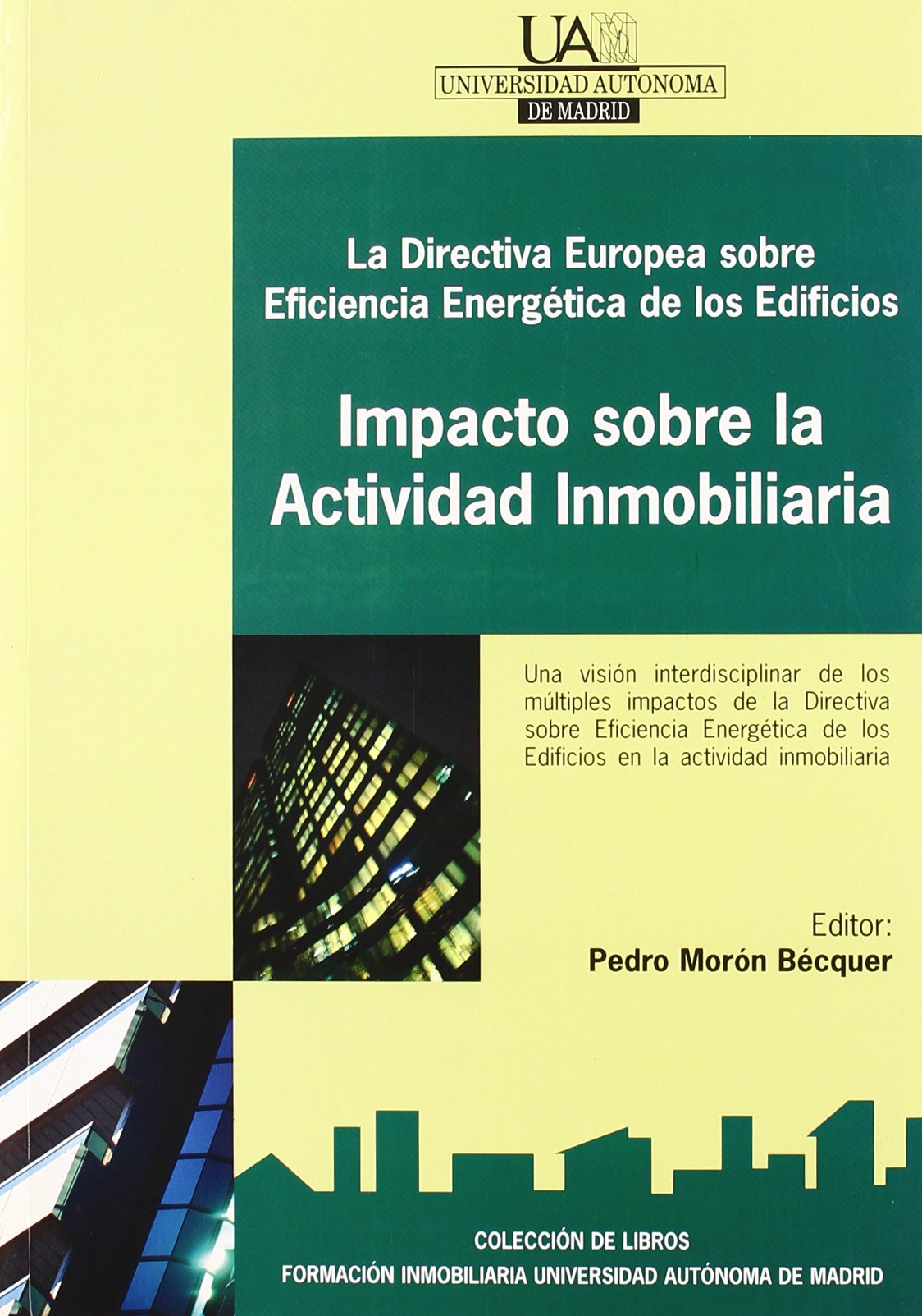 Impacto sobre la actividad inmobiliaria