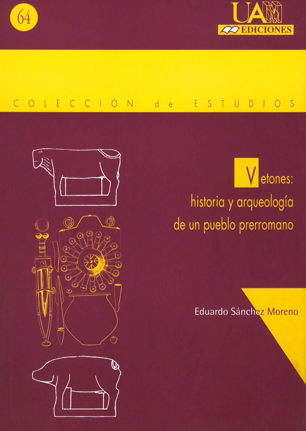 Vetones: Historia y arqueologia de un pueblo prerromano.. 9788474777598