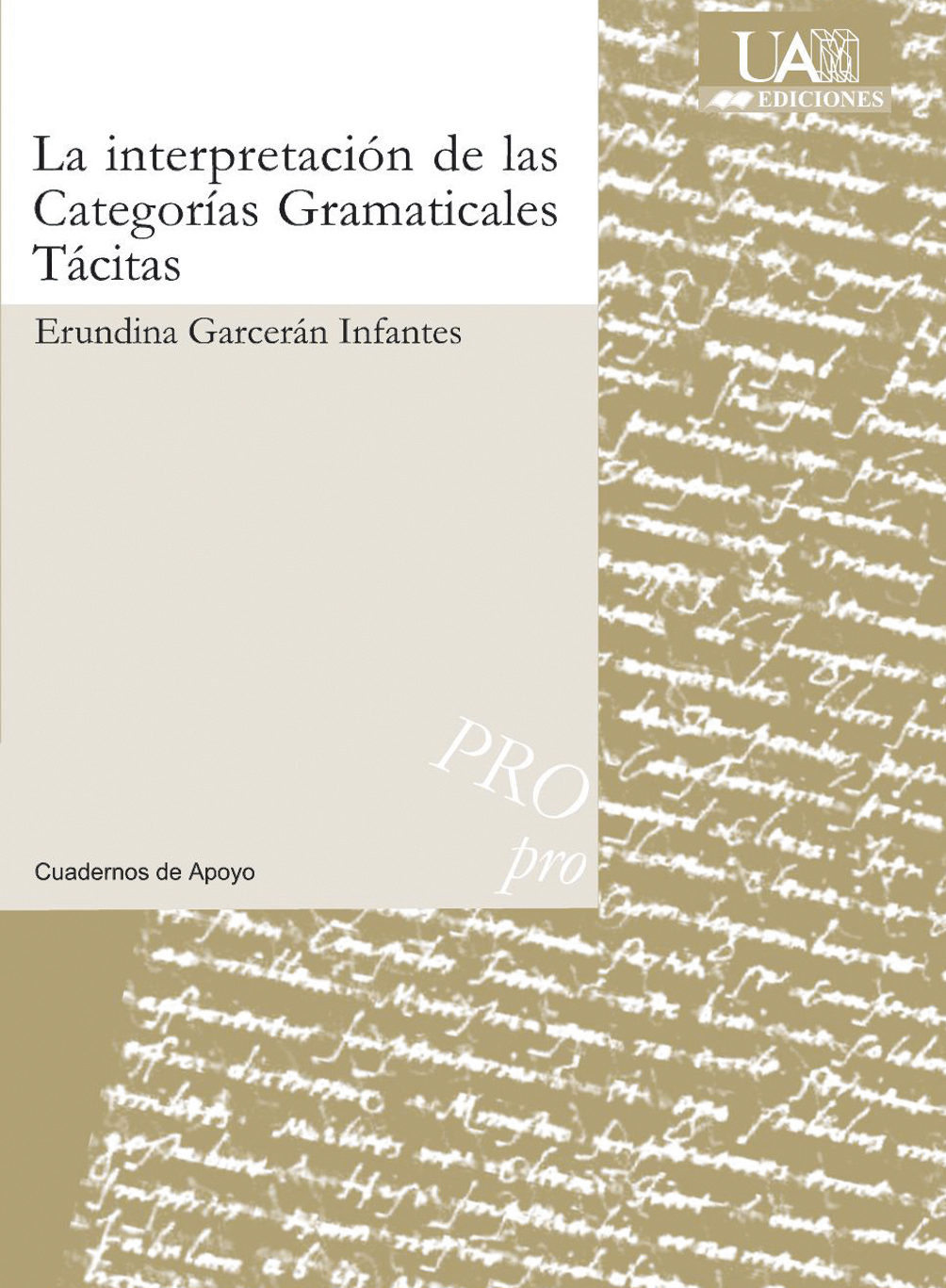 La interpretación de las categorías gramaticales tácitas